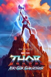 Thor 4: Aşk ve Gök Gürültüsü 2022