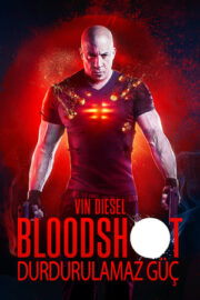 Bloodshot: Durdurulamaz Güç (Bloodshot)